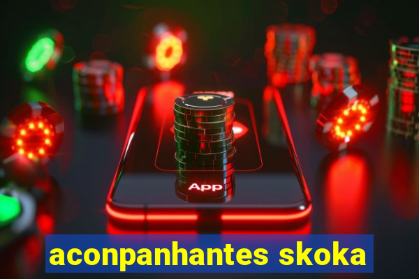 aconpanhantes skoka